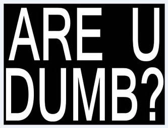 Dumb person Dumb person