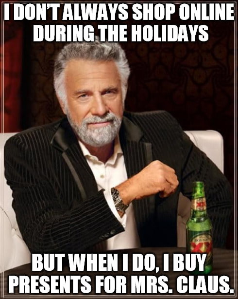 shop online for myself most interesting man meme