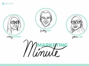 Graphic for Oneupweb's Monday Marketing Minute.