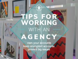 A graphic for a blog called Tips for Working with an Agency.