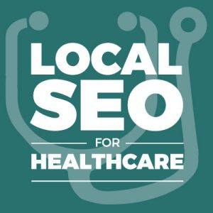 green stethoscope graphic with text reading local seo for healthcare