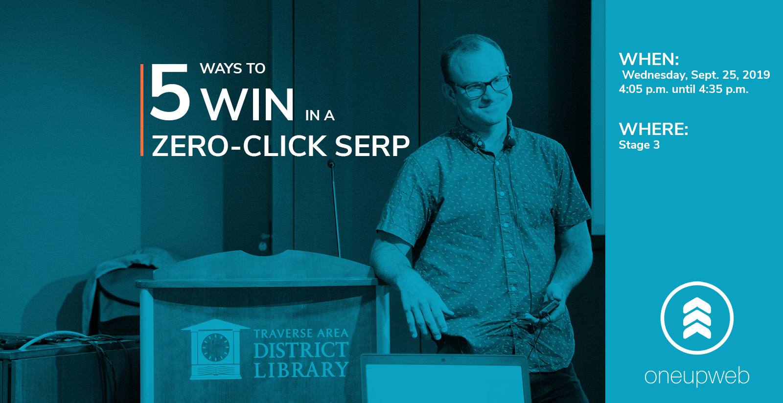 man smiling with elbow resting on podium with text overlay reading 5 ways to win in a zero-click serp