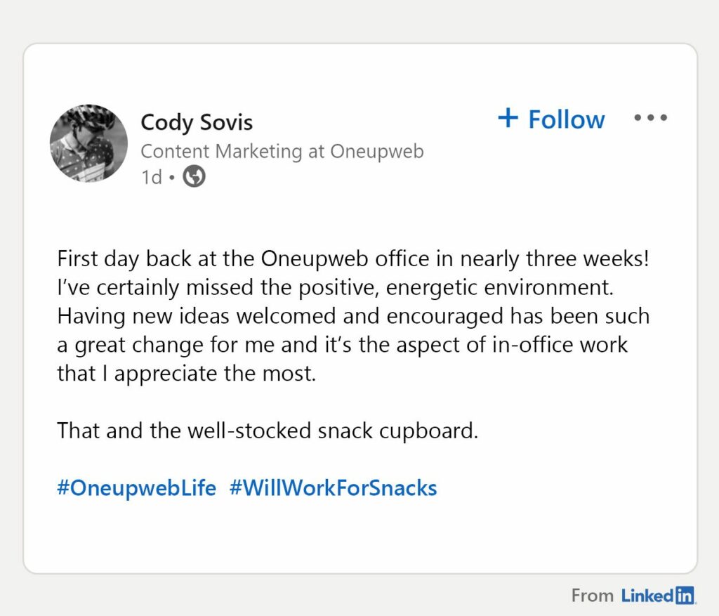 LinkedIn screenshot from Cody Sovis talking about working in-office at Oneupweb.