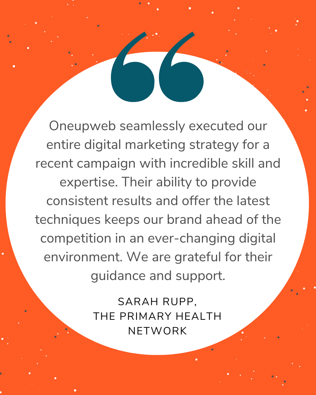 a testimonial from primary health network "onepweb seamlessly executed our entire digital marketing strategy for a recent campaign with incredible skill and expertise. their ability to provide consistent results and offer the latest techniques keeps our brand ahead of the competition in an ever-changing digital environment. we are grateful for their guidance and support"